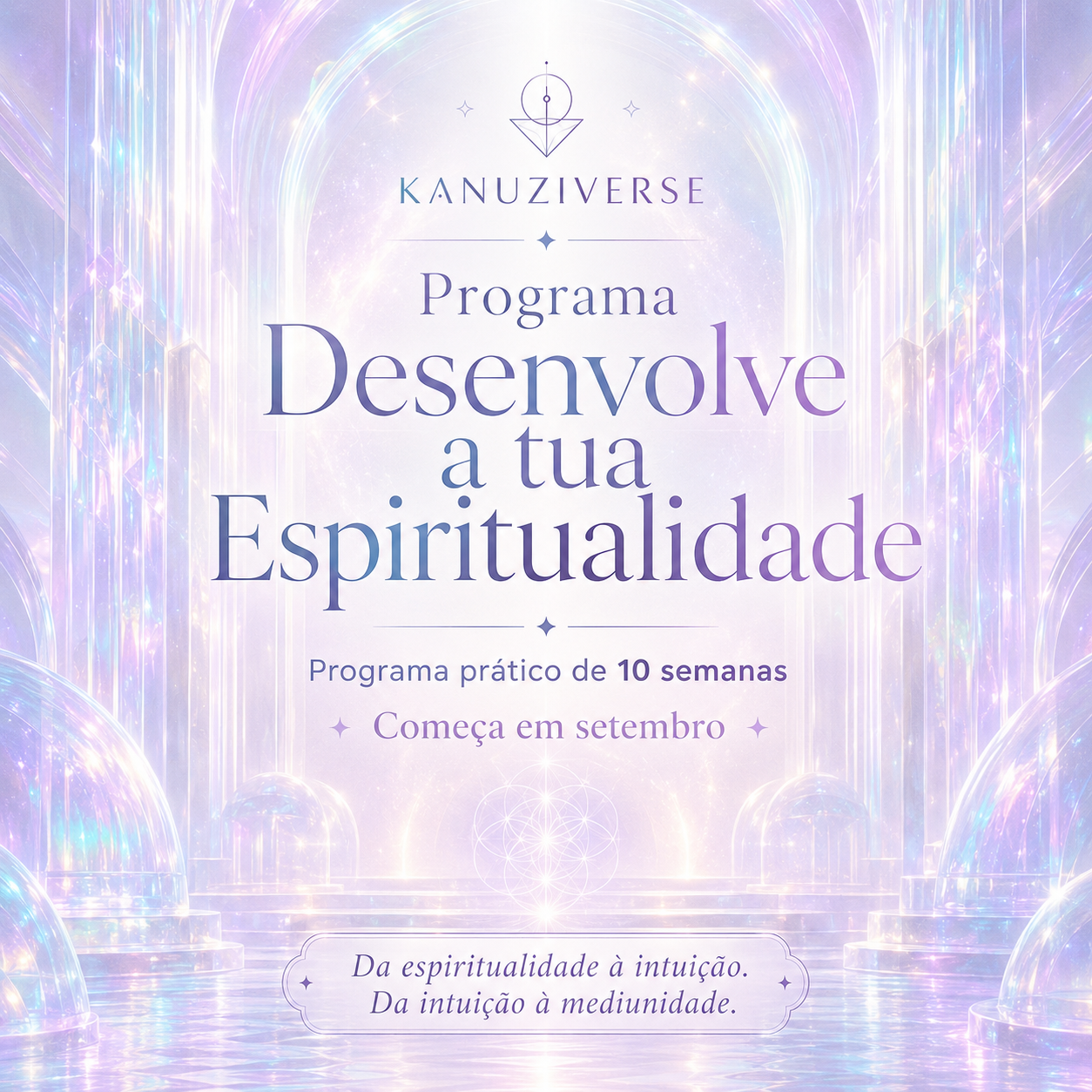 Programa Desenvolve a tua Espiritualidade - Setembro - 10 semanas