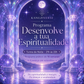 Programa Desenvolve a tua Espiritualidade - Setembro - 10 semanas